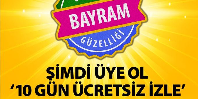 exxen bayram &uuml;cretsiz izle 10 g&uuml;n